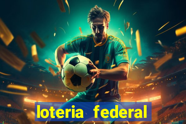 loteria federal sorteio termomecanica